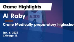 Al Raby  vs Crane Medically preparatory highschool Game Highlights - Jan. 6, 2023