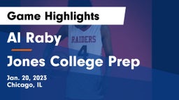 Al Raby  vs Jones College Prep Game Highlights - Jan. 20, 2023