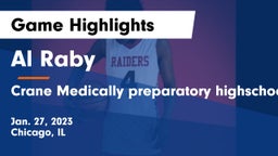 Al Raby  vs Crane Medically preparatory highschool Game Highlights - Jan. 27, 2023