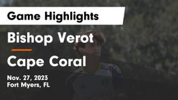 Bishop Verot  vs Cape Coral Game Highlights - Nov. 27, 2023