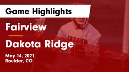 Fairview  vs Dakota Ridge  Game Highlights - May 14, 2021