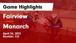 Fairview  vs Monarch  Game Highlights - April 26, 2023