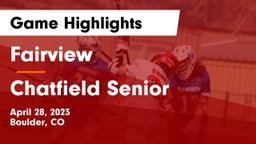 Fairview  vs Chatfield Senior  Game Highlights - April 28, 2023