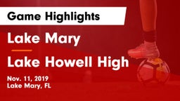 Lake Mary  vs Lake Howell High Game Highlights - Nov. 11, 2019