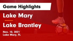 Lake Mary  vs Lake Brantley  Game Highlights - Nov. 10, 2021