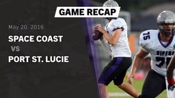 Recap: Space Coast  vs. Port St. Lucie High 2016