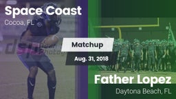 Matchup: Space Coast High vs. Father Lopez  2018