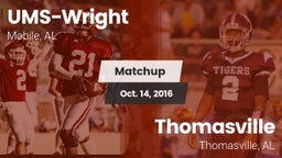 Matchup: UMS-Wright Prep vs. Thomasville  2016