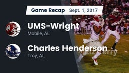 Recap: UMS-Wright  vs. Charles Henderson  2017