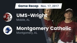 Recap: UMS-Wright  vs. Montgomery Catholic  2017