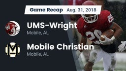 Recap: UMS-Wright  vs. Mobile Christian  2018