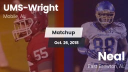 Matchup: UMS-Wright Prep vs. Neal  2018