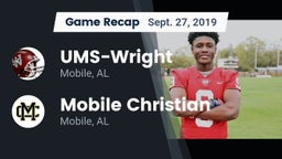 Recap: UMS-Wright  vs. Mobile Christian  2019