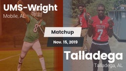 Matchup: UMS-Wright Prep vs. Talladega  2019