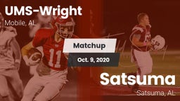 Matchup: UMS-Wright Prep vs. Satsuma  2020