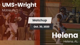 Matchup: UMS-Wright Prep vs. Helena  2020