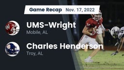 Recap: UMS-Wright  vs. Charles Henderson  2022