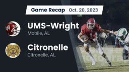 Recap: UMS-Wright  vs. Citronelle  2023