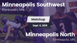 Matchup: Minneapolis Southwes vs. Minneapolis North  2019