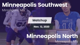Matchup: Minneapolis Southwes vs. Minneapolis North  2020