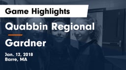 Quabbin Regional  vs Gardner Game Highlights - Jan. 12, 2018