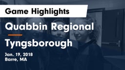 Quabbin Regional  vs Tyngsborough Game Highlights - Jan. 19, 2018