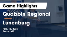 Quabbin Regional  vs Lunenburg  Game Highlights - Feb. 18, 2023