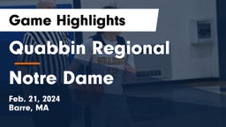 Quabbin Regional  vs Notre Dame  Game Highlights - Feb. 21, 2024