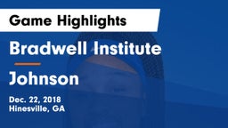 Bradwell Institute vs Johnson  Game Highlights - Dec. 22, 2018