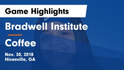 Bradwell Institute vs Coffee  Game Highlights - Nov. 30, 2018