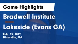 Bradwell Institute vs Lakeside  (Evans GA) Game Highlights - Feb. 15, 2019