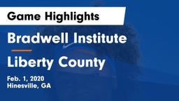 Bradwell Institute vs Liberty County Game Highlights - Feb. 1, 2020