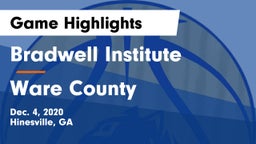 Bradwell Institute vs Ware County  Game Highlights - Dec. 4, 2020