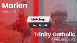 Matchup: Marion  vs. Trinity Catholic  2018