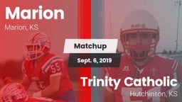 Matchup: Marion  vs. Trinity Catholic  2019