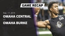 Recap: Omaha Central  vs. Omaha Burke  2015