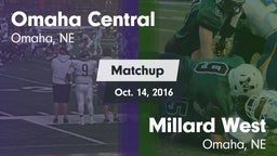 Matchup: Omaha Central High vs. Millard West  2016
