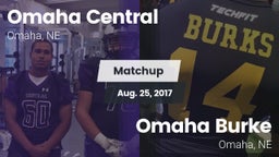 Matchup: Omaha Central High vs. Omaha Burke  2017