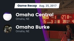 Recap: Omaha Central  vs. Omaha Burke  2017