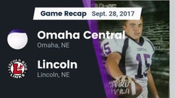 Recap: Omaha Central  vs. Lincoln  2017