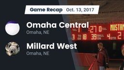 Recap: Omaha Central  vs. Millard West  2017