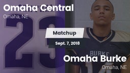 Matchup: Omaha Central High vs. Omaha Burke  2018