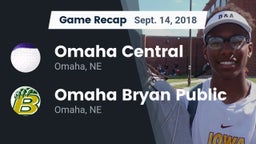 Recap: Omaha Central  vs. Omaha Bryan Public  2018