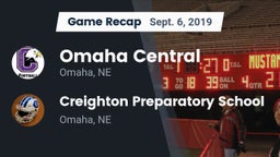 Recap: Omaha Central  vs. Creighton Preparatory School 2019
