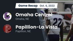 Recap: Omaha Central  vs. Papillion-La Vista  2022