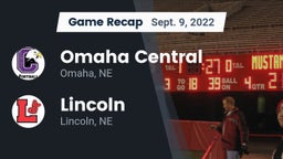 Recap: Omaha Central  vs. Lincoln  2022