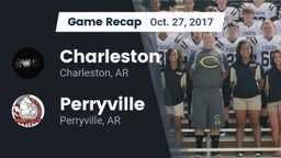 Recap: Charleston  vs. Perryville  2017