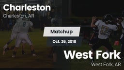 Matchup: Charleston High vs. West Fork  2018