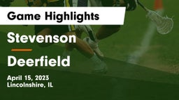 Stevenson  vs Deerfield  Game Highlights - April 15, 2023