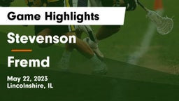 Stevenson  vs Fremd  Game Highlights - May 22, 2023